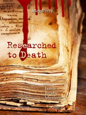 [Jamie Brodie Mystery 01] • Researched to Death